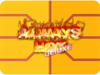 Always Hot Deluxe
